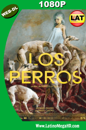 Los Perros (2017) Latino HD WEB-DL 1080P ()